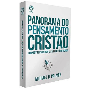 Panorama do Pensamento Cristão - Michael D. Palmer