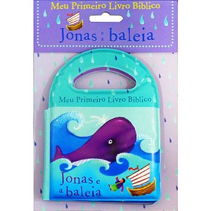 Meu Primeiro Livro Bíblico: Jonas e a Baleia - Ciranda Cultural