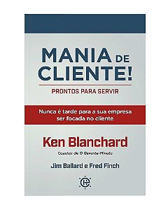 Mania de Cliente - Ken Blanchard