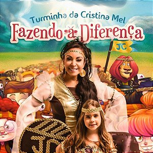 CD Turminha Da Cristina Mel - Fazendo a Diferença