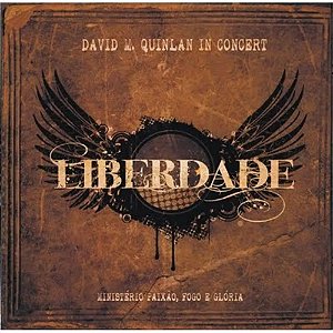 CD David M. Quinlan In Concert - Liberdade