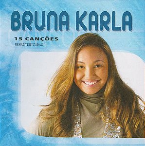 CD Bruna Karla - Som Gospel (15 Canções remasterizadas)