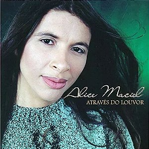 CD Alice Maciel - Através do Louvor Vol. 8