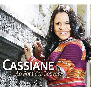 CD Cassiane - Ao Som dos Louvores