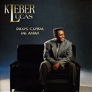 CD Kleber Lucas - Deus Cuida de Mim
