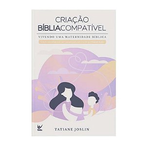 Criação Bíblia Compatível - Tatiane Joslin