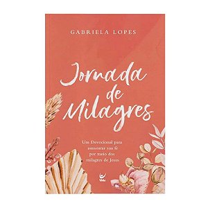 Jornada de Milagres - Gabriela Lopes