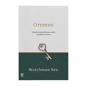 Oremos - Watchman Nee