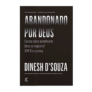 Abandonado por Deus - Dinesh D’Souza