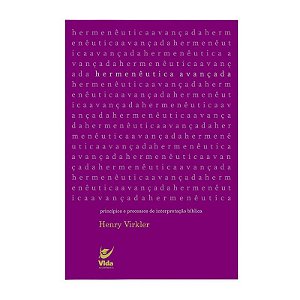 Hermenêutica Avançada - Henry Virkler