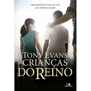 Crianças do Reino - Tony Evans