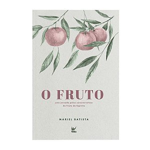 O Fruto - Mariel Batista