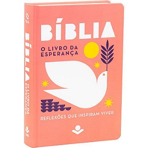 Bíblia o Livro da Esperança SBB, Capa Dura Tamanho Médio Pomba, NAA - NA06BLE