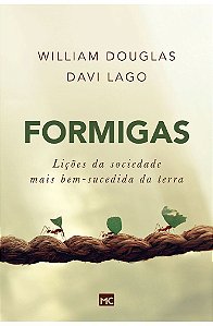 Formigas - Davi Lago, William Douglas
