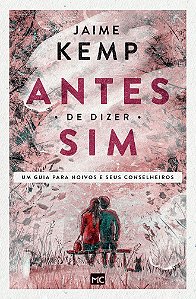 Antes de Dizer Sim - Jaime Kemp