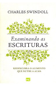 Examinando as Escrituras - Charles Swindoll