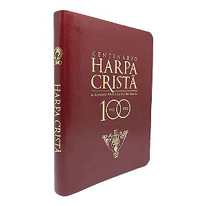 Harpa Cristã Centenário Grande Luxo Vinho (Edição Especial)