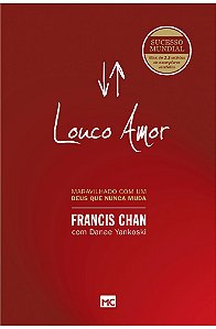 Louco Amor - Francis Chan