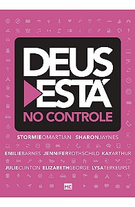 Deus Está no Controle - Stormie Omartian