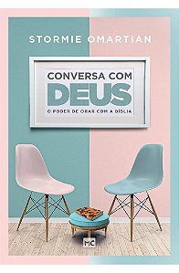 Conversa com Deus - Stormie Omartian