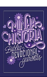Bíblia Minha História, Devocional para Garotas, Capa Dura Roxa Tamanho Médio (Sem Índice) - NVT