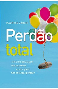 Perdão Total - Maurício Zágari