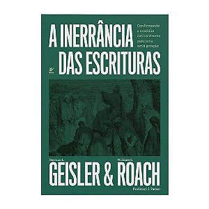 A Inerrância das Escrituras - Geisler e Roach