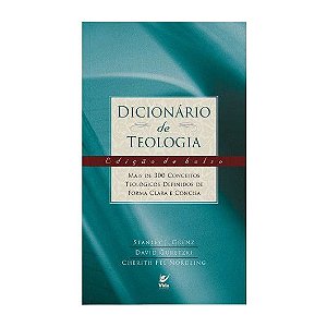 Dicionário De Teologia - Grenz, Guretzki e Nordling (edição de bolso)