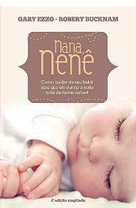 Nana Nenê - Gary Ezzo (2ª edição)