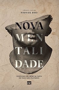 Nova Mentalidade - Rodrigo Bibo