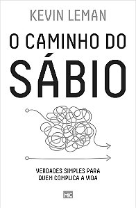 O Caminho do Sábio - Kevin Leman