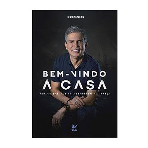 Bem-vindo a casa - Costa Neto