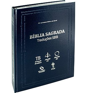 Bíblia Sagrada Traduções SBB, Capa Dura Azul Semi - Flexível, Sem Índice, Tamanho Grande - TB / ARC / RA / NAA / NTLH