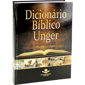 Dicionário Bíblico Unger - Merrill Frederick Unger
