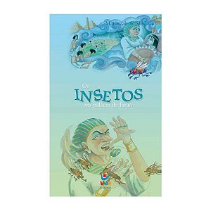 Os Insetos no Palácio de Faraó - Matuszak & Sheldon