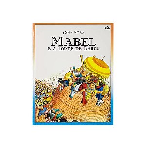 Mabel e a Torre de Babel - John Ryan