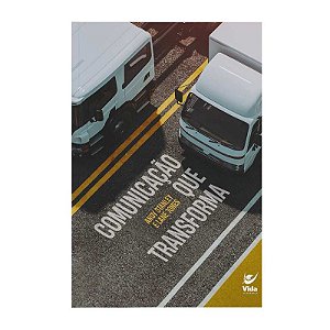 Comunicação que Transforma - Andy Stanley e Lane Jones