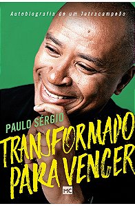 Transformado para Vencer - Paulo Sérgio