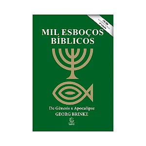 Mil Esboços Bíblicos - Georg Brinke