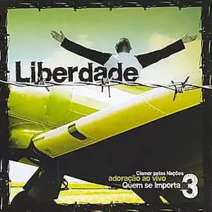 CD Clamor Pelas Nações - Quem Se Importa 3 Liberdade - Pr.Ricardo Robortela