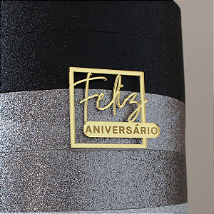 Topo Frontal Feliz Aniversário em Acrílico Espelhado - Modelo Quadrado - 4 Unidades