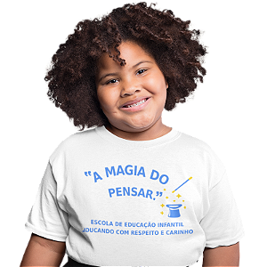 Camiseta Escolar Infantil 100% Poliéster Manga Curta - A Magia do Pensar
