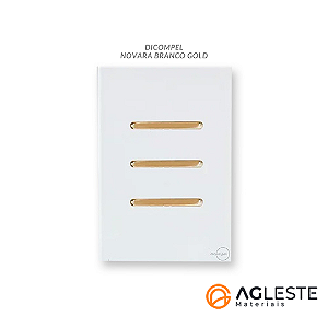 CJ INTERRUPTOR TRIPLO ( 2 SIMPLES + 1 PARALELO) 4X2 - NOVARA GLASS BRANCO GOLD