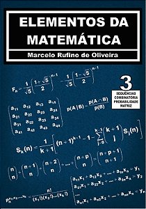 6. Elementos da Matemática - Volume 3 - Sequências, Combinatória, Probabilidade e Matriz_