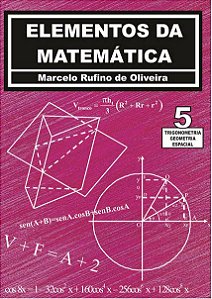 9. Elementos da Matemática - Volume 5 - Trigonometria e Geometria Espacial_