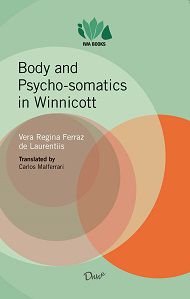 Body and psycho-somatics in Winnicott -