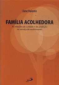 Família acolhedora -