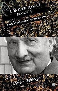 Contribuições à filosofia - Martin Heidegger