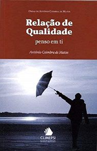 Relação de qualidade - António Coimbra de Matos