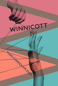 Tudo começa em casa - Donald Woods Winnicott